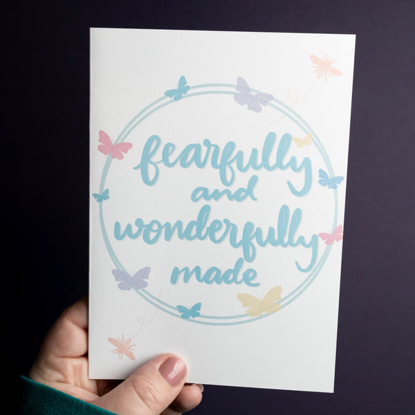 Fearfully and wonderfully made - card