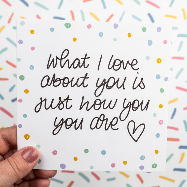 What I love about you card